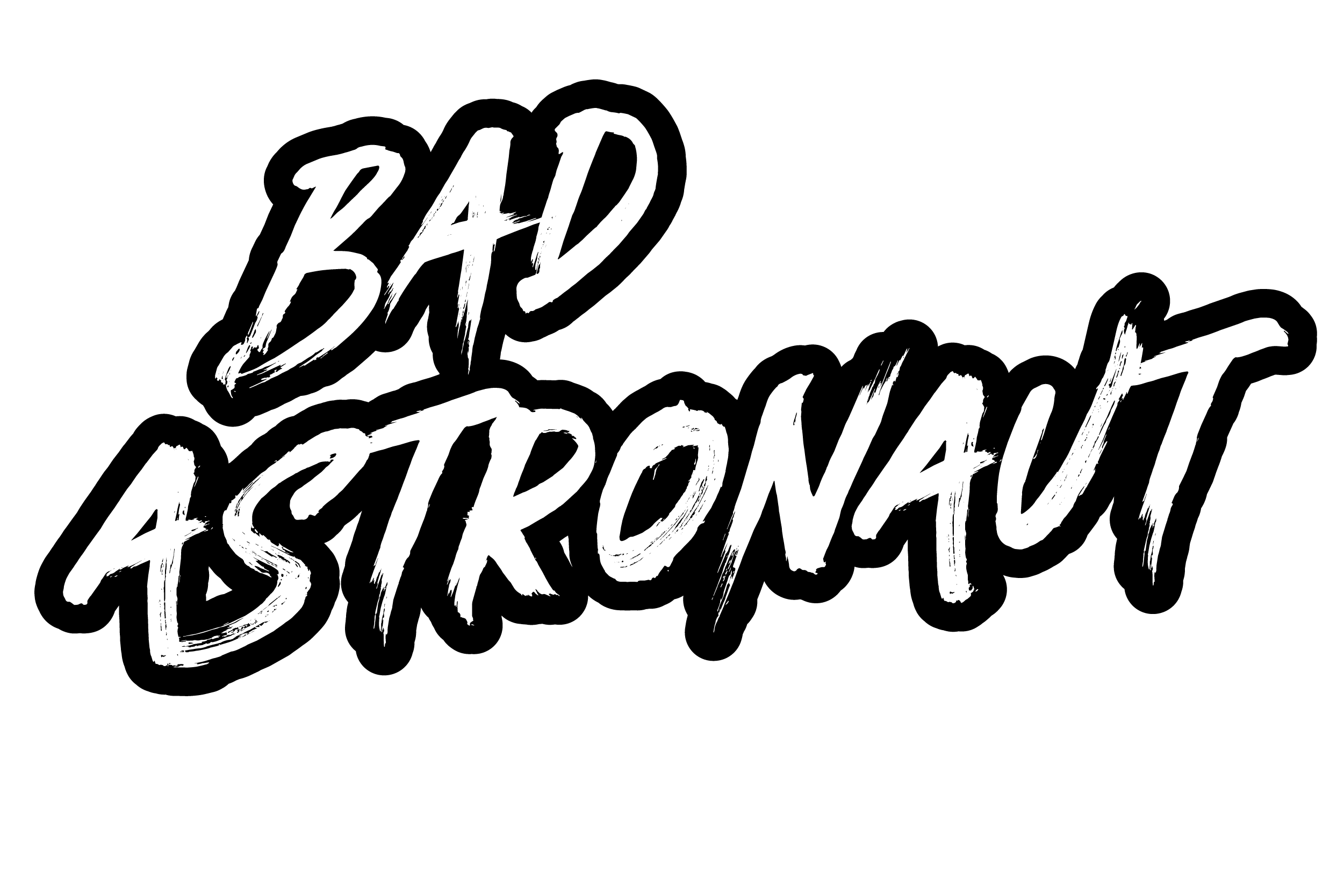 Bad Astronaut